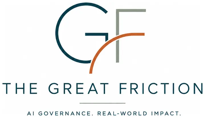 The Great Friction. AI governance. Real-world impact.